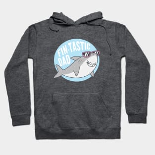 Funny Shark With Shades Fin-tastic Dad Pun Hoodie